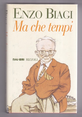 Libro che tempi enzo biagi - che,