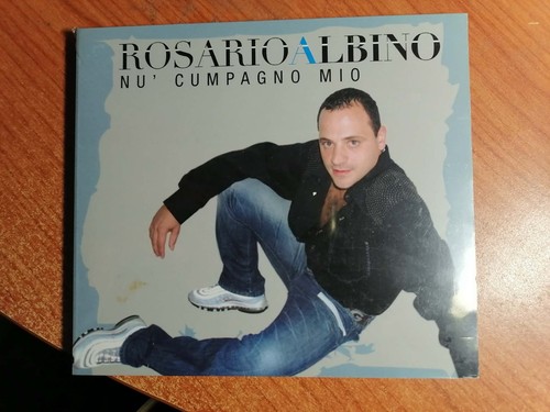 Rosario albino cumpagno mio - albino,