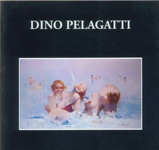 Dino Pelagatti - [La Grafica Pisana]