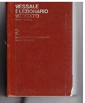 Messale lezionario meditato - messale,