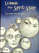La banda degli spiriti sgagi 