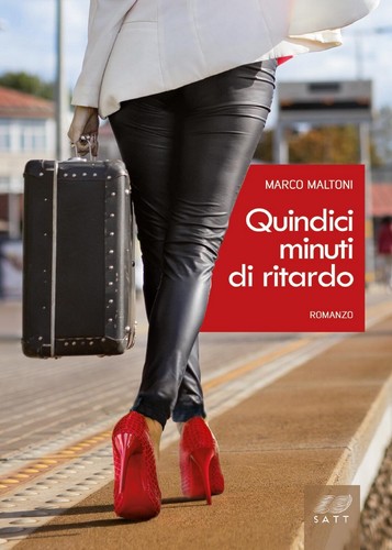 Quindici minuti ritardo di - ,