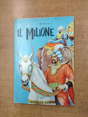 Milione marco polo - il,
