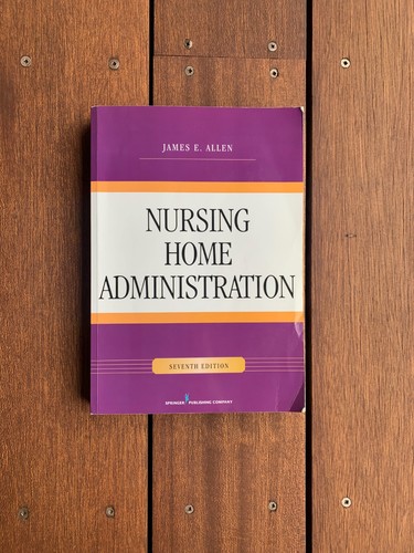 Nursing home administration - home,