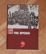 Carlo Bernari - Tre Operai