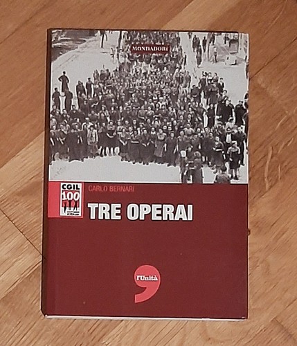 Carlo bernari tre operai - -,
