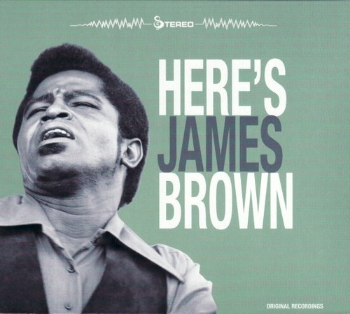 James brown here s - brown,