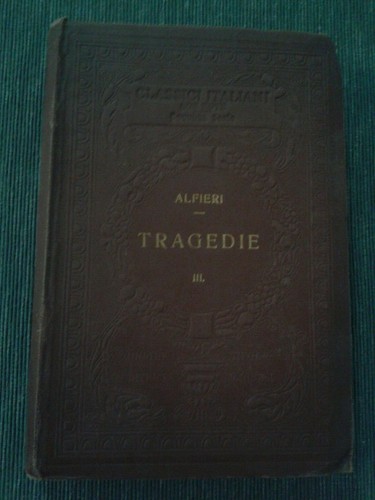 Vittorio alfieri tragedie - -,