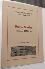 Bruno Starita Incisioni 1979 - 89 Società Dante Alighieri Paòlazzo Reale Napoli 
