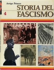 Arrigo Petacco Storia del Fascismo volume 4 Curcio Editore