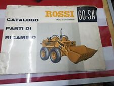 Copia da Catalogo originale parti di Ricambio Rossi Pala caricatrice 60-SA -