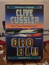 Oro blu - Clive Cussler - Longanesi 2003, copertina rigida