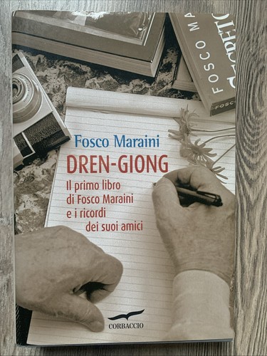 Fosco maraini dren - fosco, maraini-dren-giong.il