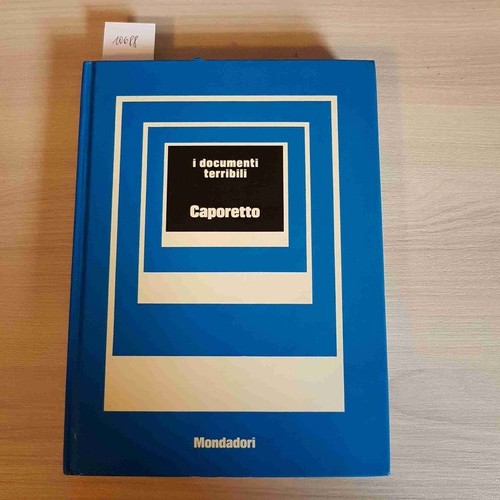 Caporetto i documenti - -,