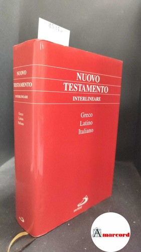 Nuovo testamento interlineare - testamento,