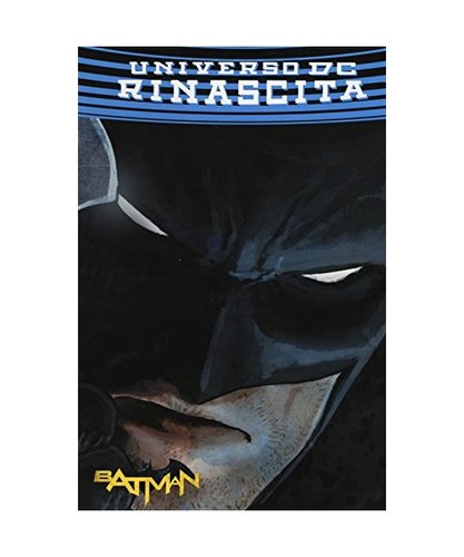 Rinascita batman ediz - rinascita., batman.