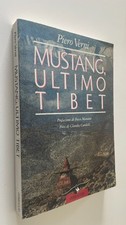 Mustang, ultimo Tibet Piero