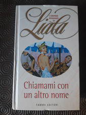 Liala - Chiamami con un altro