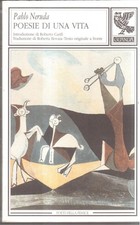 Pablo Neruda- Poesie di una