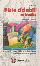 Piste ciclabili del - , trentino