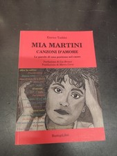 LIBRO MIA MARTINI CANZONI D'AMORE ENRICO TADDEI BASTOGI 2016