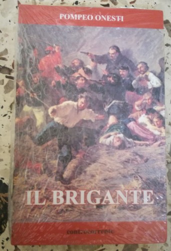 Pompeo onesti brigante - onesti, il