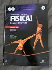 Fisica! 2 Pensare l'universo. Ediz. laboratorio. Per i Licei e Ist. Magistr.