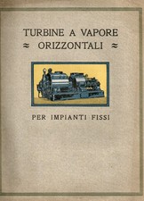 AA.VV. Turbine a vapore orizzontali per impianti fissi.