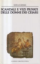 Scandali E Vizi Privati Delle