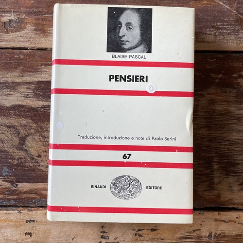 Blaise pascal pensieri - pascal,