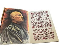 Mussolini La mia vita segreta