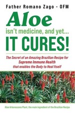 Aloe Isn't Medicine and Yet