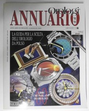 Annuario orologi annate - orologi,