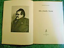 Napoli - Benedetto Nicolini , Mio Fratello Nicola - Napoli Arte Tipografica 1988