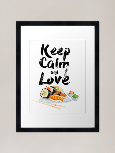Keep calm and love - keep, sushi