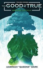 Too Good to be True: Trauma