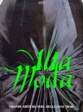 Alta moda. Grandi abiti da sera degli anni '50-'60 - [Arsenale Editrice]