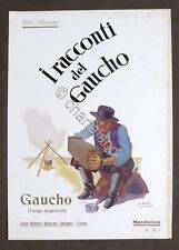 Spartito - I Racconti del Gaucho - Gaucho - Tango-Argentino - Mandolino - 1930