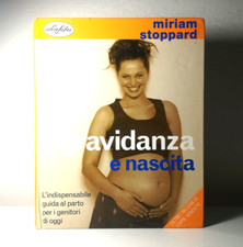 GRAVIDANZA E NASCITA DI MIRIAM STOPPARD LIBRO ILLUSTRATO GUIDA AL PARTO - (38)