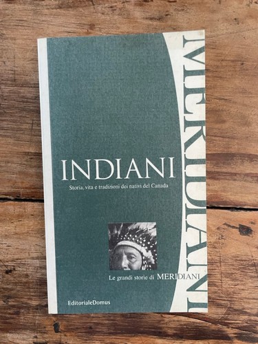 Indiani storia vita e - storia,,
