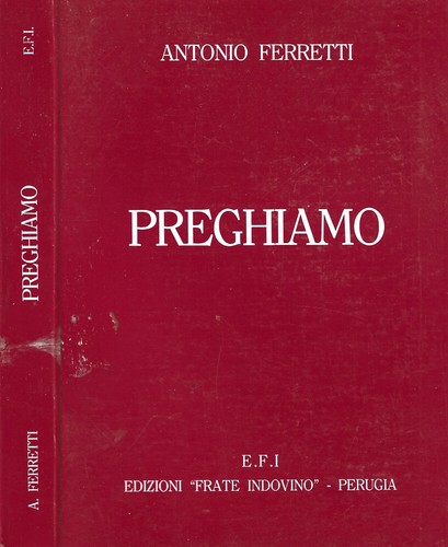 Preghiamo antonio ferretti - antonio,