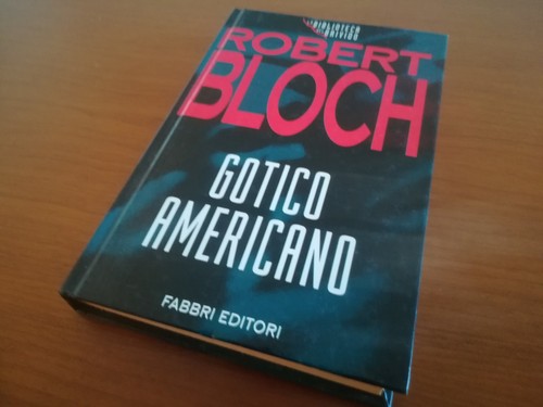Gotico americano robert bloch - gotico, -robert