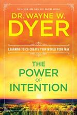 The Power Of Intention