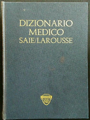 Dizionario medico larousse - dizionario,