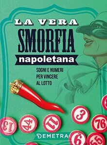 Vera smorfia napoletana - smorfia,
