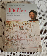 DIARIO DI BORDO Libro della prima navigazione e scoperta delle Indie C. Colombo