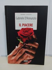 GRANDI CLASSICI, GABRIELE D'ANNUNZIO, IL PIACERE, BUONE CONDIZIONI, VEDI FOTO B2