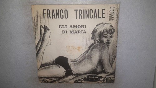 Franco trincale gli amori di - franco,