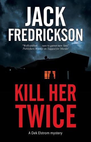 Kill her twice dek - her, elstrom