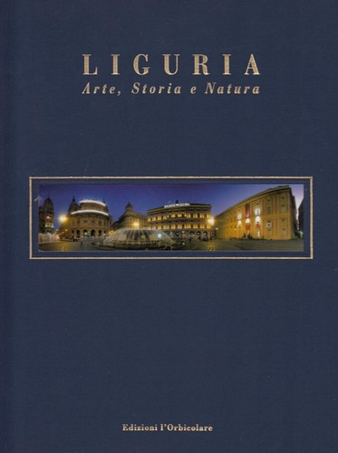Liguria arte storia natura - liguria,